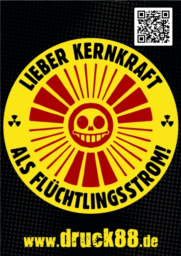 Lieber Kernkraft als Flüchtlingsstrom - Aufkleber