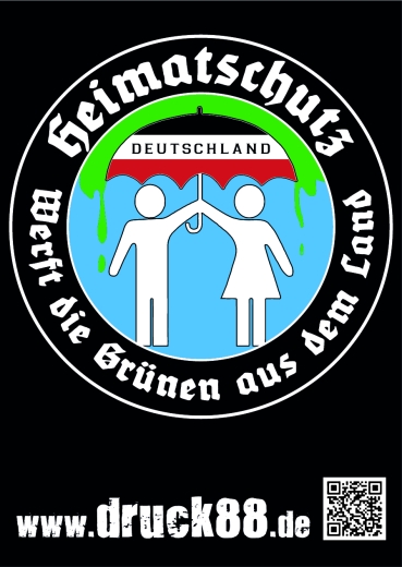 Heimatschutz - Werft die Grünen aus dem Land - Aufkleber