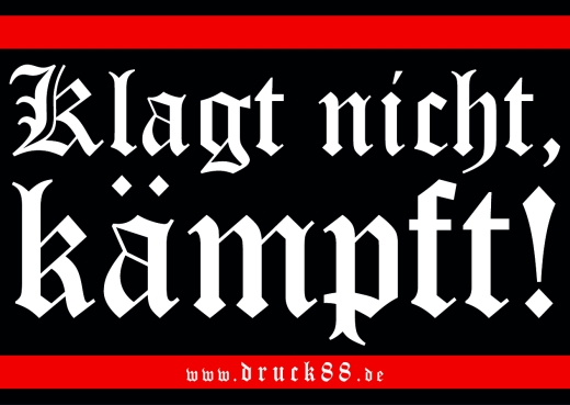 Klagt nicht, kämpft - Aufkleber