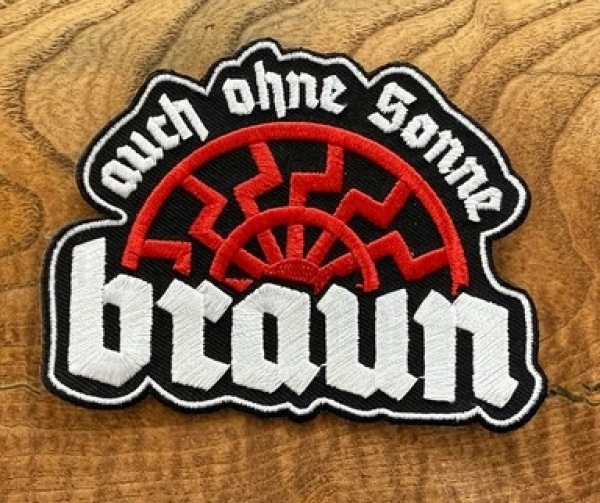 Aufnäher - Auch ohne Sonne braun