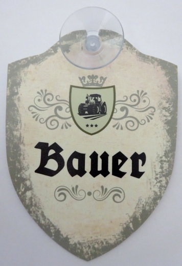 Schild mit Saugnapf - Bauer