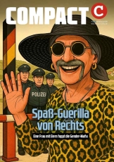 COMPACT 10/2025: Spaß-Guerilla von Rechts+++NUR WENIGE DA+++