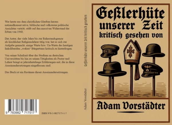 Buch - Geßlerhüte unserer Zeit - kritisch gesehen von Adam Vorstädter Buch - Geßlerhüte unserer Zeit - kritisch gesehen von Adam Vorstädter