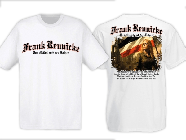 Frauen T-Shirt - Frank Rennicke - Das Mädel mit der Fahne - Kaiserreich - weiß