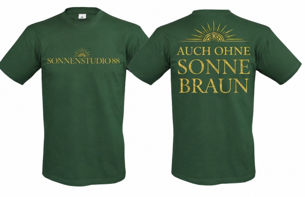 T-Hemd - Sonnenstudio 88 - auch ohne Sonne braun - Motiv 6 - flaschengrün