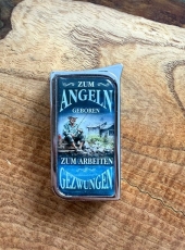 Feuerzeug - SM - Zum Angeln geboren - zur Arbeit gezwungen - Motiv 2