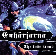Enhärjarna - The last stand