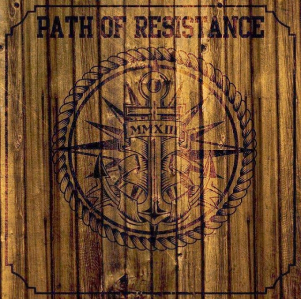 Path of Resistance - MMXIII