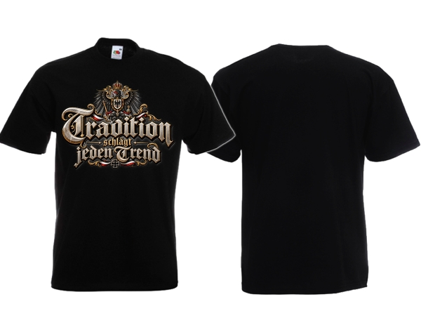 T-Hemd - Tradition schlägt jeden Trend - Kaiserreich - Motiv 2
