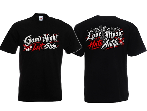 T-Hemd - Good Night Left Side - Love Music - Hate Antifa