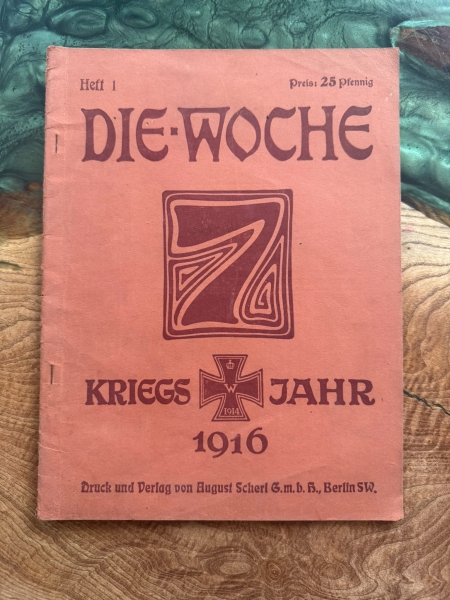Antiquariat - Heft - Die Woche - Kriegsjahr 1916 - Heft 1 +++EINZELSTÜCK+++