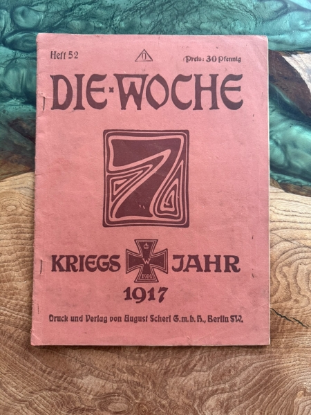 Antiquariat - Heft - Die Woche - Kriegsjahr 1917 - Heft 52 +++EINZELSTÜCK+++