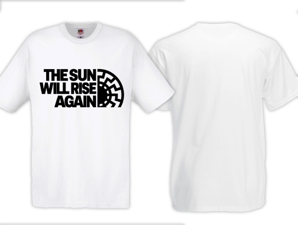 T-Hemd - The Sun will Rise again - weiß