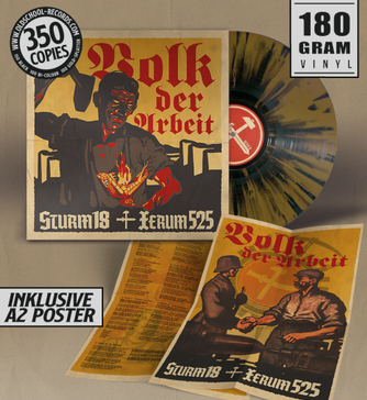 Sturm18 / Xerum525 - Volk der Arbeit - LP - schwarz +++NUR WENIGE DA+++