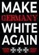 Make Germany White Again - Aufkleber Paket 10 Stück