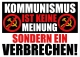 Kommunismus ist keine Meinung - Aufkleber