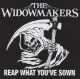 The Widowmakers - Reap what you've sown CD