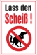 Blechschild - Lass den Scheiß - BS126 (157)