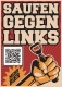 Saufen gegen Links - Aufkleber