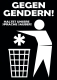 Gegen Gendern - Haltet unsere Umwelt sauber! - Aufkleber