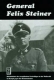 Buch - General Felix Steiner - Befehlshaber europäischer Freiwilliger in der Waffen-SS