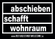 Abschieben schafft Wohnraum - Aufkleber
