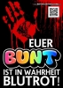 Euer BUNT ist in Wahrheit BLUTROT - Aufkleber