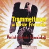 Trommelfeuer und Treue Freunde - Deutsch - deutsche Freundschaft