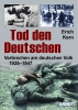 Buch - Erich Kern: Tod den Deutschen