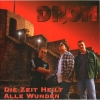 Drom – Die Zeit Heilt Alle Wunden