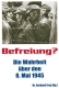Buch - Befreiung?: Die Wahrheit über den 8. Mai 1945 +++EINZELTÜCK+++