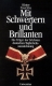 Buch - Mit Schwertern und Brillanten - Die Träger der höchsten deutschen Tapferkeitsauszeichnung +++EINZELSTÜCK+++