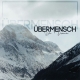 Übermensch - Der Visionär - Neuauflage