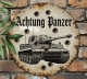 Blechschild - Vorsicht Panzer - Tiger - rund