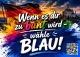 Wenn es dir zu BUNT wird wähle BLAU - Aufkleber