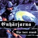 Enhärjarna - The last stand