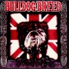 Bulldog Breed - Unleashed again - schwarz LP+++EINZELSTÜCK+++