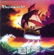 Rheinwacht – Wellen Der Freiheit