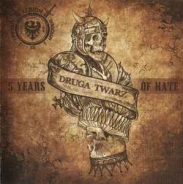 LTW - Legion Twierdzy Wroclaw -Druga Twarz -5 Years Of Hate +++EINZELSTÜCK+++