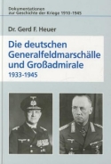 Buch - Die deutschen Generalfeldmarschälle und Großadmirale 1933 - 1945 +++EINZELSTÜCK+++