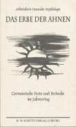 Buch - Das Erbe der Ahnen: Germanische Feste und Bräuche im Jahresring +++EINZELSTÜCK+++