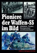 Buch - Pioniere der Waffen-SS im Bild - Infanterie-, Panzer-, Sturmpioniere und Brückenbauer