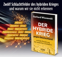 Buch - Der hybride Krieg gegen Deutschland und die Zerstörung der westlichen Zivilisation