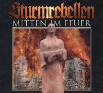 STURMREBELLEN - Mitten im Feuer - DigiPack