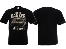 T-Hemd - Kein Panzer ist Illegal