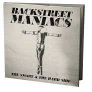 Backstreet Maniacs - The smart & the hard side - Digipack