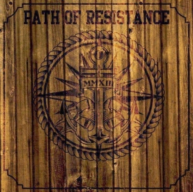 Path of Resistance - MMXIII