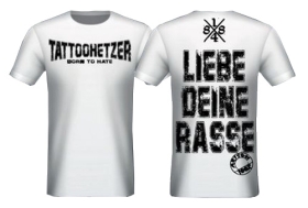 T-Hemd - T-Hemd - Tattoohetzer - Liebe deine Rasse +++RAUSVERKAUF+++