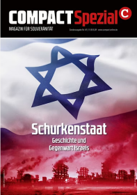 COMPACT-Spezial 47: Schurkenstaat: Geschichte und Gegenwart Israels