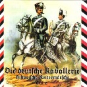 Die deutsche Kavallerie - Teil 2 CD